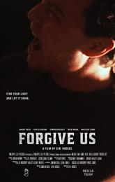 Forgive Us poster