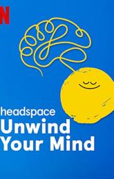 Headspace: Unwind Your Mind poster