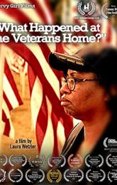 What Happened at the Veterans Home? poster