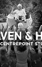 Heaven and Hell - The Centrepoint Story poster