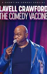 Lavell Crawford: The Comedy Vaccine poster