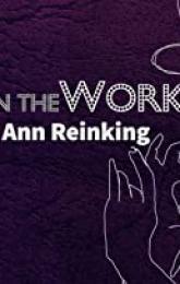 The Joy is in the Work: Remembering Ann Reinking poster