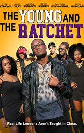 Young and the Ratchet poster