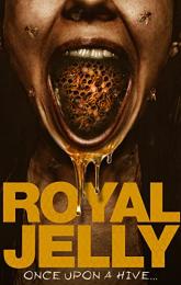 Royal Jelly poster