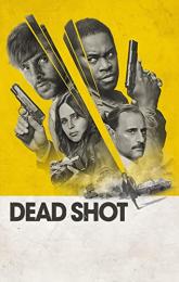 Dead Shot poster