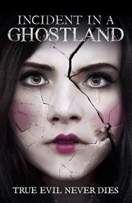 Incident in a Ghostland poster
