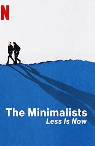 The Minimalists: Less Is Now poster