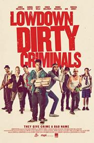 Lowdown Dirty Criminals poster