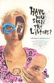 Have You Seen the Listers? poster