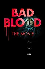 Bad Blood: The Movie poster