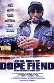 Dope Fiend poster