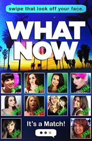 What Now poster