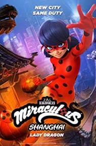 Miraculous World: Shanghai - The Legend of Ladydragon poster