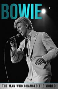 Bowie: The Man Who Changed the World poster