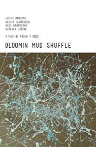 Bloomin Mud Shuffle poster