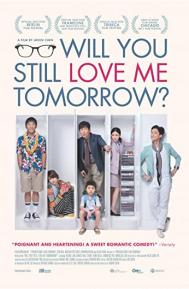 Will You Still Love Me Tomorrow? poster