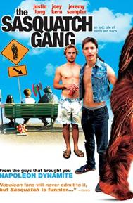 The Sasquatch Gang poster