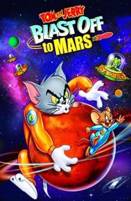 Tom and Jerry Blast Off to Mars! poster