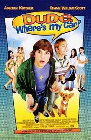 Dude, Where's My Car? poster