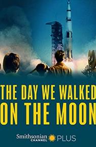 The Day We Walked On The Moon poster