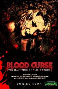 Blood Curse: The Haunting of Alicia Stone poster