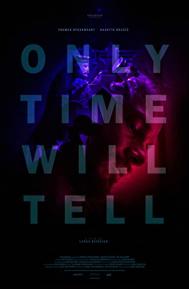 Only Time Will Tell poster